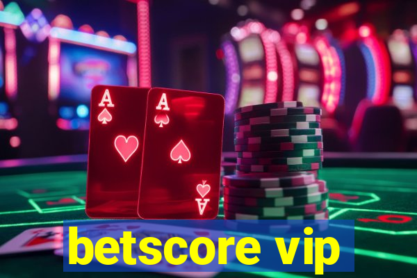 betscore vip